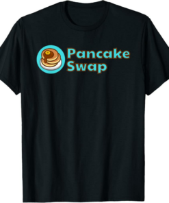 PancakeSwap T-Shirt CAKE Crypto Cryptocurrency Exchange