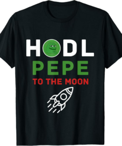 PepeCoin T-Shirt Hodl Pepe To The Moon Meme Shitcoin Crypto