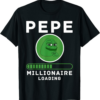 PepeCoin T-Shirt Pepe Millionaire Loading Crypto Meme