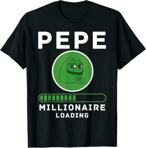 PepeCoin T-Shirt Pepe Millionaire Loading Crypto Meme