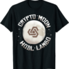 Prometheus T-Shirt Crypt to Moon HODL Funny