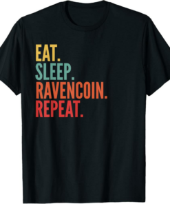 Ravencoin T-Shirt Crypto Eat Sleep Repeat