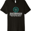 SafeMoon T-Shirt Makes Happy You Not Much Funny