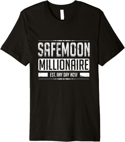 SafeMoon T-Shirt Theoretical Millionaire HODL Cryptocurrency