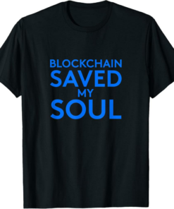 Skycoin T-Shirt Blockchain Saved My Soul