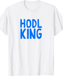 Skycoin T-Shirt HODL King Gift For Crypto Miners Traders