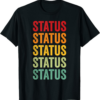 Status T-Shirt Crypto Rainbow Text Design