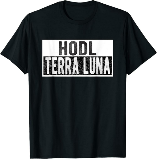 Terra Classic T-Shirt HODL Luna Crypto Altcoin