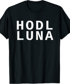 Terra Classic T-Shirt Hodl Luna Crypto Blockchain Bitcoin