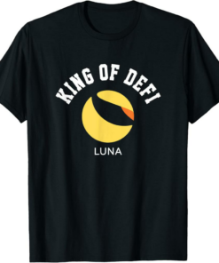 Terra Classic T-Shirt King Of Defi Decentralized Finance