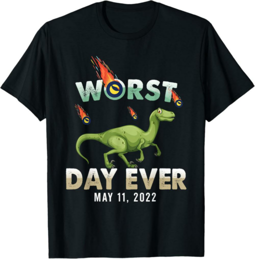 Terra Classic T-Shirt Worst Day Ever Crypto Crash Coin Crypto