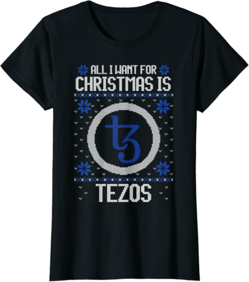 Tezos T-Shirt All I Want For Christmas Is For