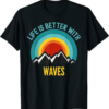 Waves T-Shirt Crypto Life is Better With