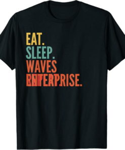 Waves T-Shirt Enterprise Crypto Eat Sleep Enterprise Repeat