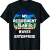 Waves T-Shirt Enterprise Crypto My Retirement Plan is