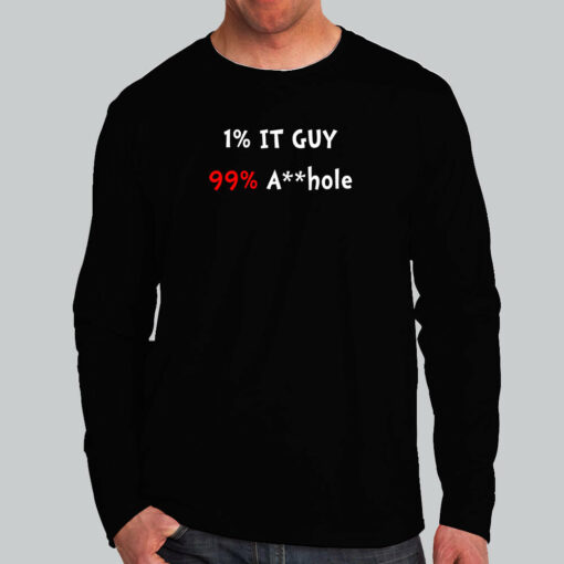 1 IT Guy 99 Asshole Men’s Tee