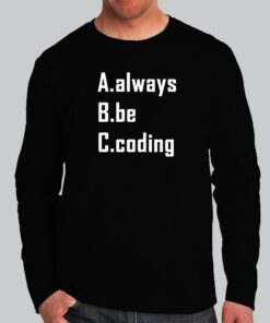 Always Be Coding Exclusive Tech Tee 3