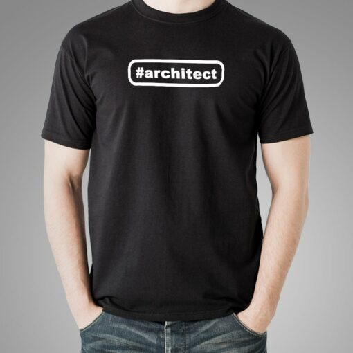 #Architect Hashtag T-Shirt For Men