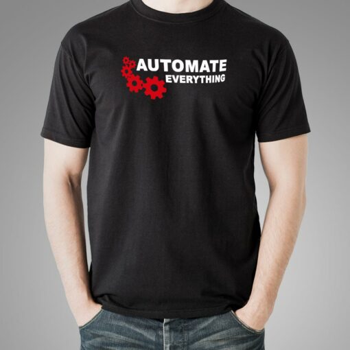 Automate Everything T-Shirt