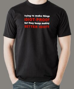 Better Idiots Men's Tee – Humorously Sarcastic 1 Better Idiots Mens Tee Humorously Sarcastic 2