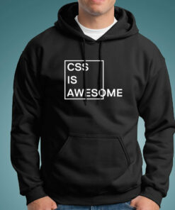 CSS Is Awesome Stylist T Shirt Design with Style 1