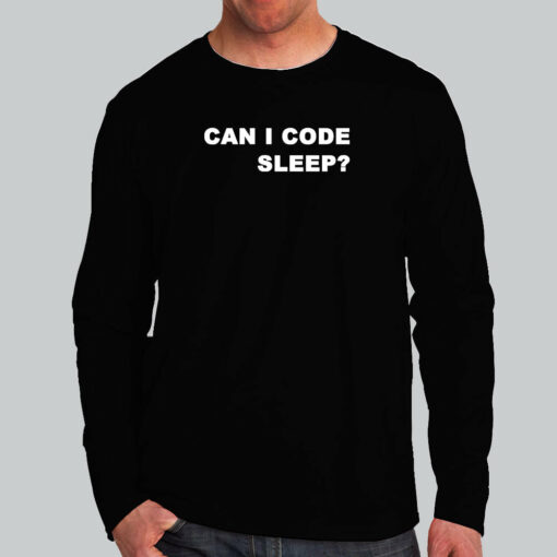 Can I Code Sleep Men’s T-Shirt