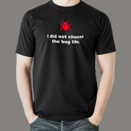 Chose The Bug Life – Programmer Humor