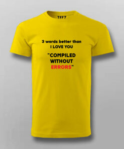 Code Compiled Successfully Mens T Shirt True Love 4