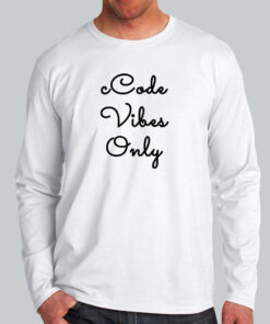 Code Vibes Only  Pure Programmer Style Tee