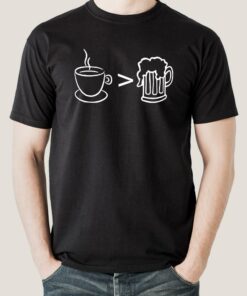 Coffee Over Alcohol T Shirt 1