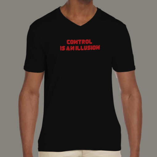 Control Is An Illusion T-Shirt – Question Reality