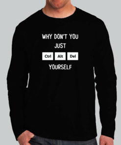 Ctrl Alt Del Yourself – IT Geek Tee
