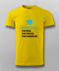 Cyber Security Few Proud Paranoid T Shirt 4