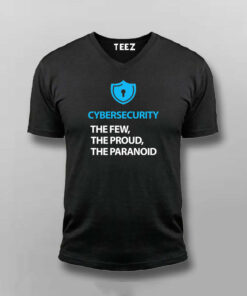 Cyber Security Few Proud Paranoid T Shirt 5