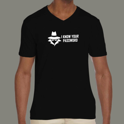 Cyber Tease T-Shirt – I Know Your Password, Beware