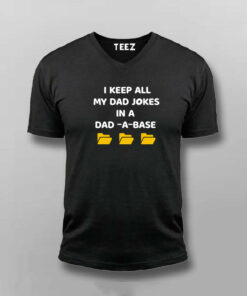 Dad A Base Jokes Mens T Shirt Laugh With Every Query 4