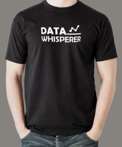 Data Whisperer T-Shirt – Speak to the Data