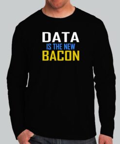 Data is the New Bacon Tech Mens Shirt 3