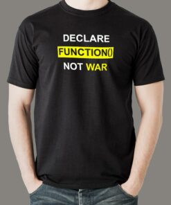 Declare Function Not War Funny Programmer T-Shirt For Men