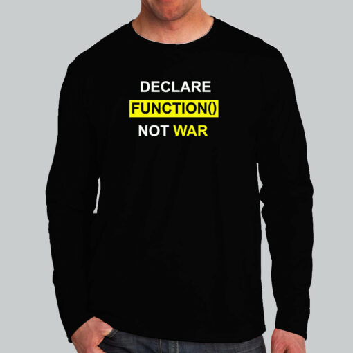 Declare Function Not War Funny Programmer T-Shirt For Men