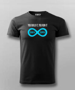 DevOps Mantra T Shirt You Build It You Run It 3