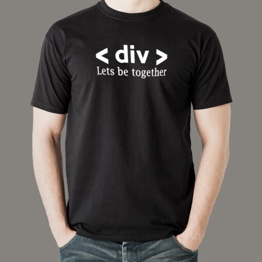 Div Let’s Be Together Men’s T-Shirt – Web Love Encoded