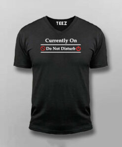 Do Not Disturb Mens Tee Focused Mode Activated 5
