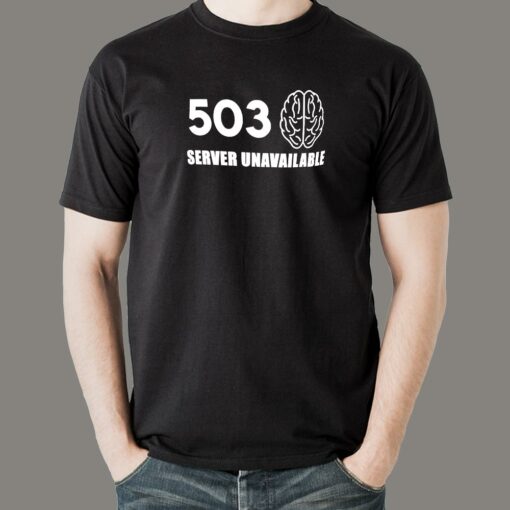 Error 503 Server Unavailable T-Shirt