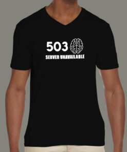 Error 503 Server Unavailable T Shirt 4