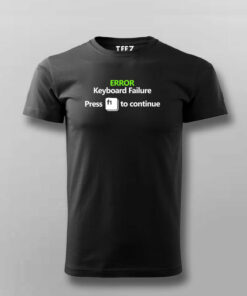 Error Keyboard Failure Press F1 Funny Tee 3