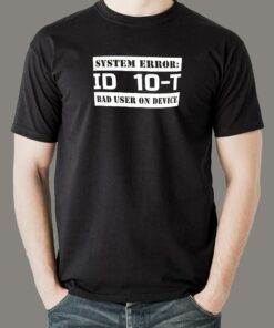 Funny ID10T Error Tee – For Tech Troubleshooters