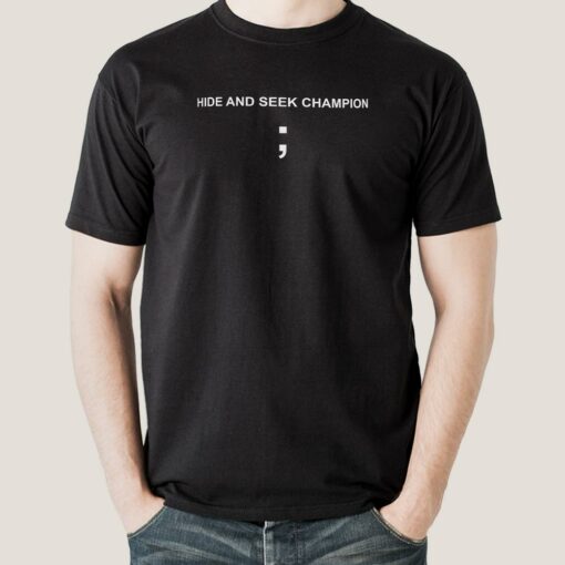 Hide & Seek Champion T-Shirt – Masters of Stealt