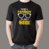 I Am Not A Fanboy Just A Geek – Tech Enthusiast Tee