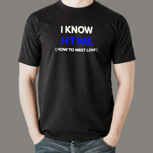 I Know HTML How to Meet Love Men’s Tee